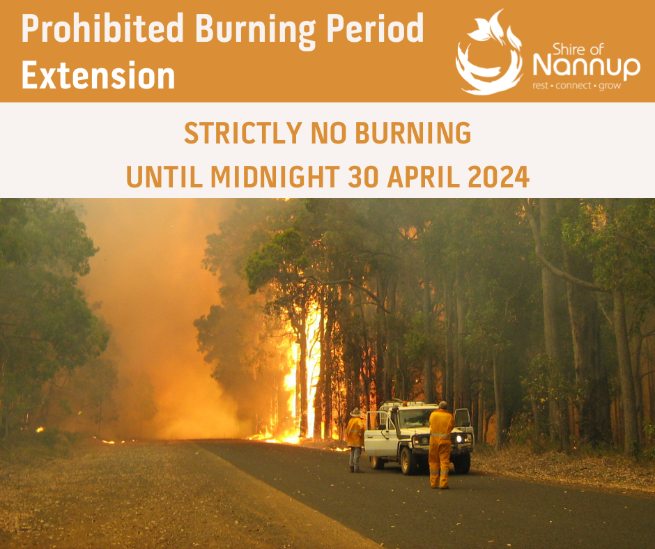 Prohibited Burning Period Extension 30 April 2024