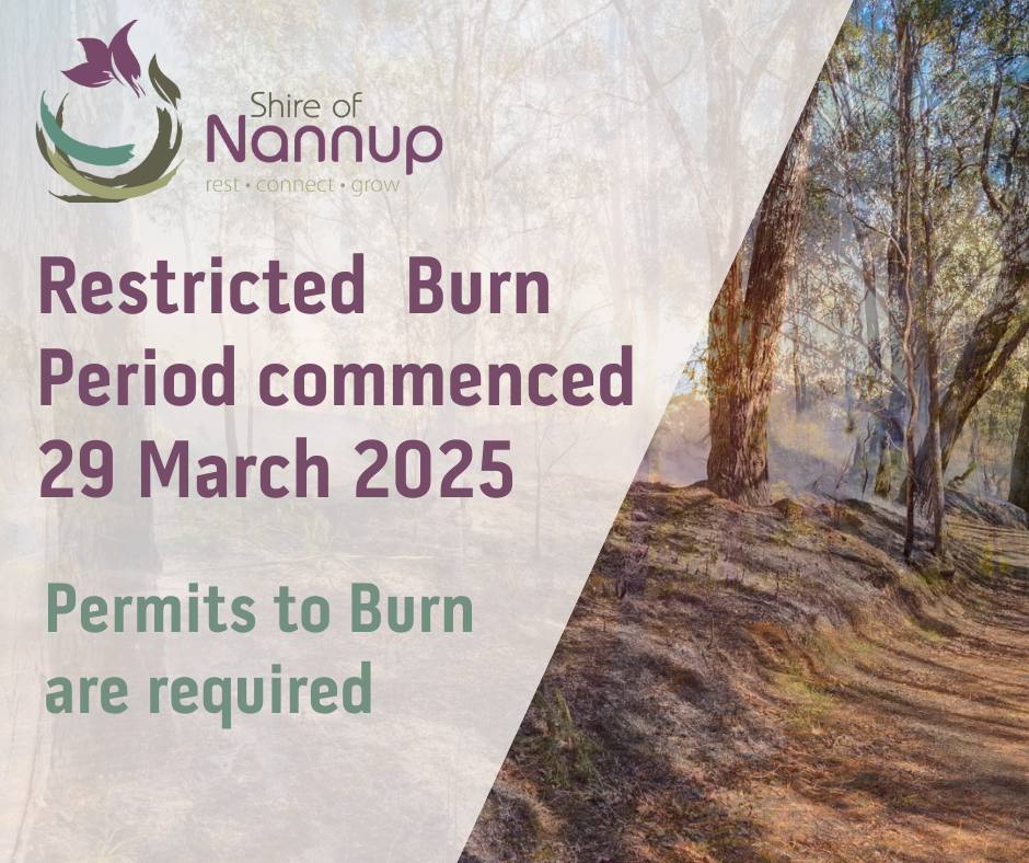 Important Notice: Burn Periods in the Shire of Nannup
