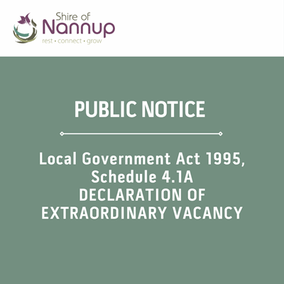 Image: 📢 PUBLIC NOTICE: Local Government Act 1995, Schedule 4.1A DECLARATION OF EXTRAORDINARY VACANCY